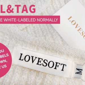 Lovesoft - Customized Label Brand Service